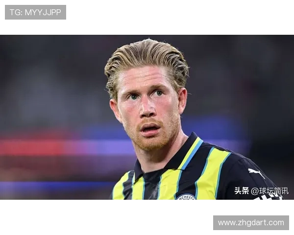 凯文·德布劳内：掌控球场的天才指挥官与曼城核心力量